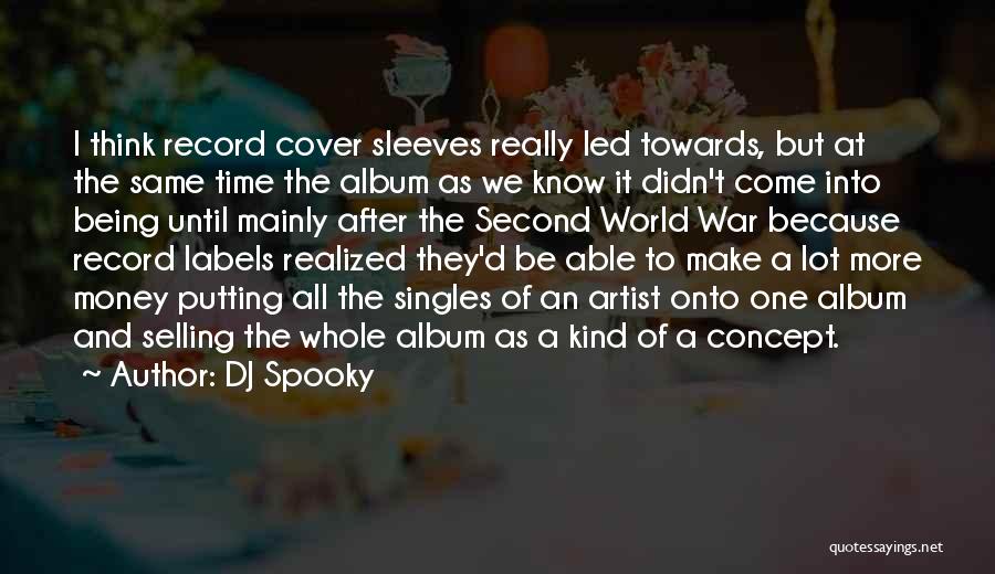 DJ Spooky Quotes 1949707