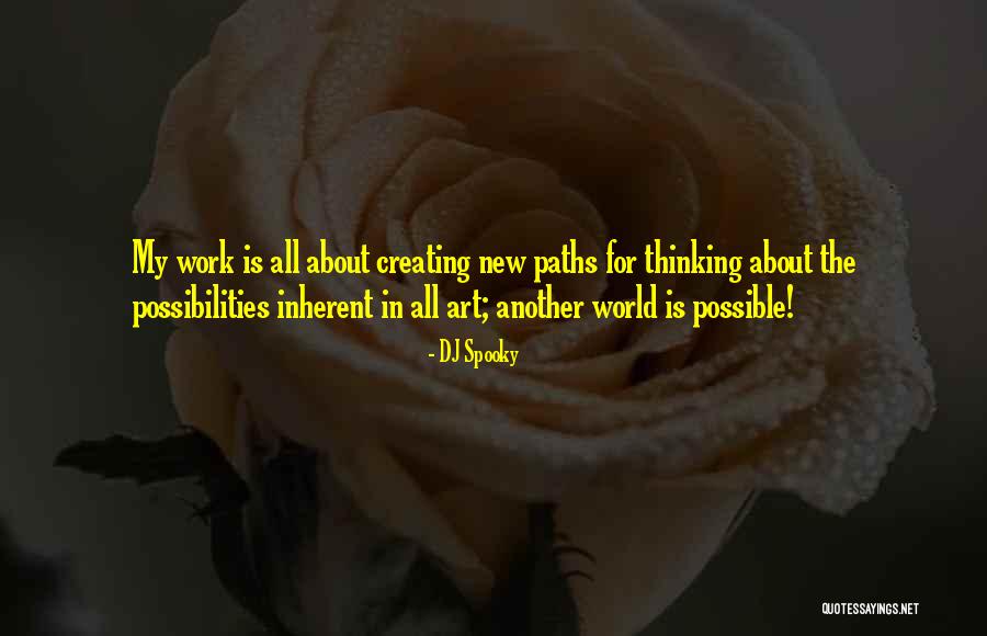 DJ Spooky Quotes 2035594 DJ Spooky Quotes 2035594