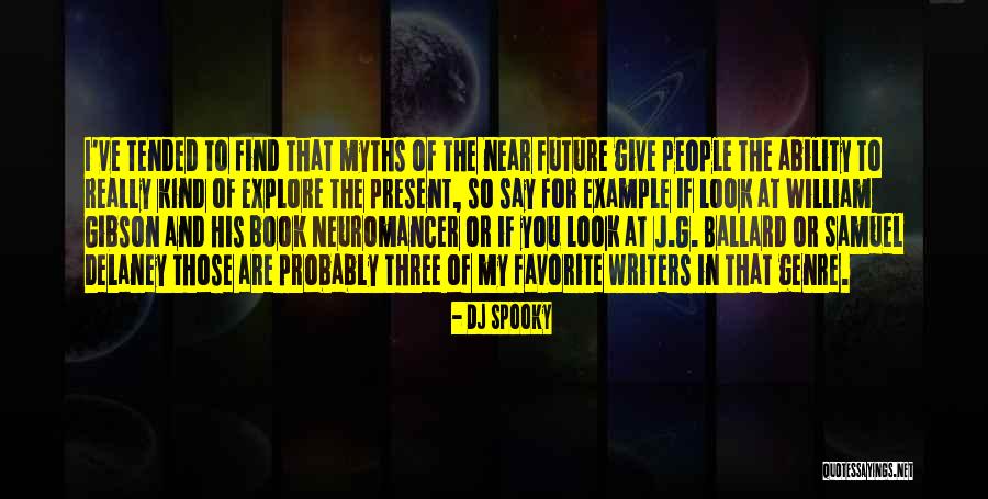 DJ Spooky Quotes 645366 DJ Spooky Quotes 645366