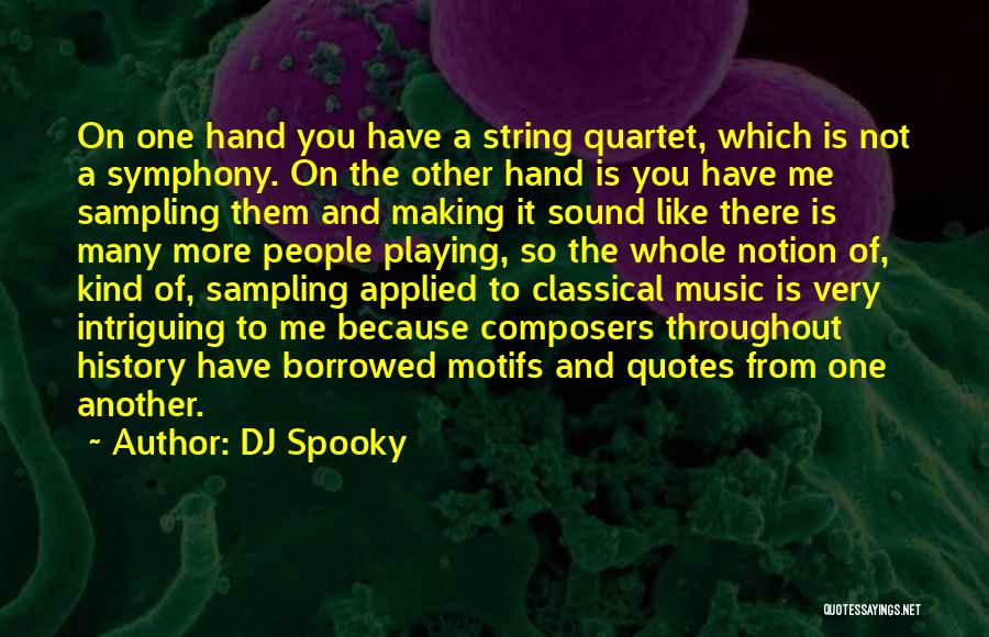 DJ Spooky Quotes 647466