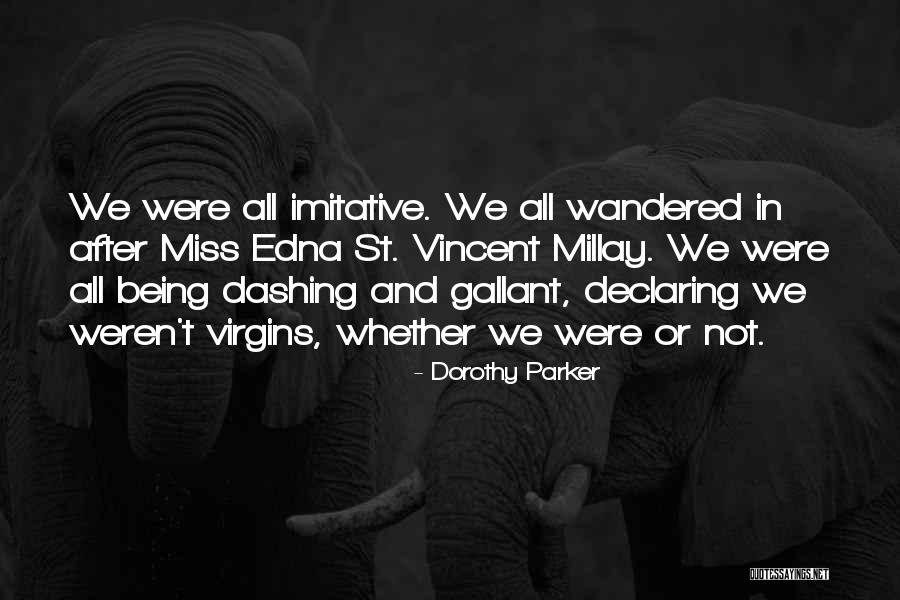 Djafari Cortland Quotes By Dorothy Parker