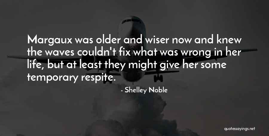 Djafari Cortland Quotes By Shelley Noble
