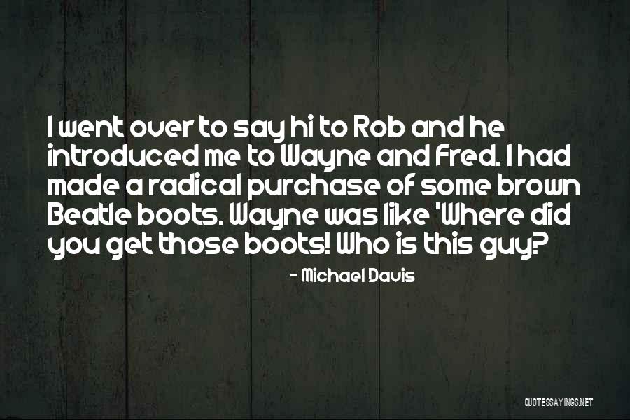 Djair Sobral Quotes By Michael Davis Djair Sobral Quotes By Michael Davis
