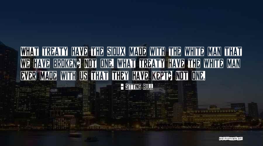 Djakarta Quotes By Sitting Bull Djakarta Quotes By Sitting Bull