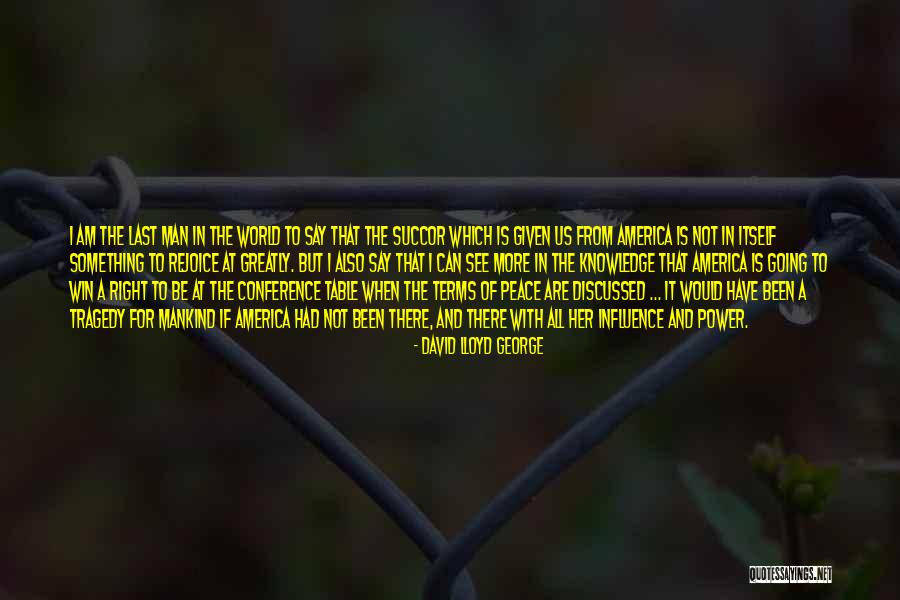 Djakout Quotes By David Lloyd George Djakout Quotes By David Lloyd George