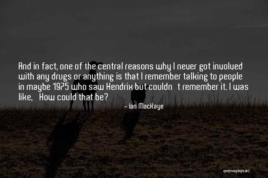 Djakout Quotes By Ian MacKaye Djakout Quotes By Ian MacKaye