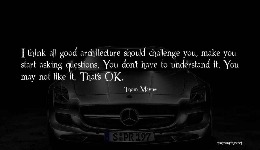 Djalana Quotes By Thom Mayne Djalana Quotes By Thom Mayne