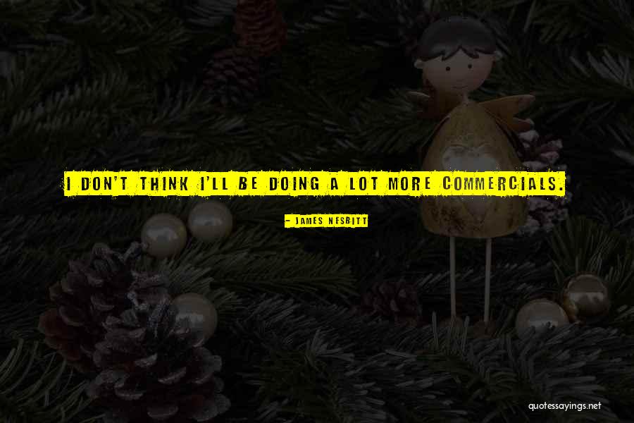 Djali Disney Quotes By James Nesbitt Djali Disney Quotes By James Nesbitt
