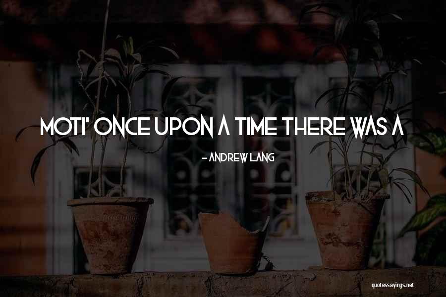 Djallon Mountains Quotes By Andrew Lang Djallon Mountains Quotes By Andrew Lang