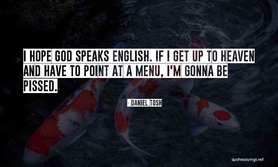 Djalma Novaes Quotes By Daniel Tosh Djalma Novaes Quotes By Daniel Tosh