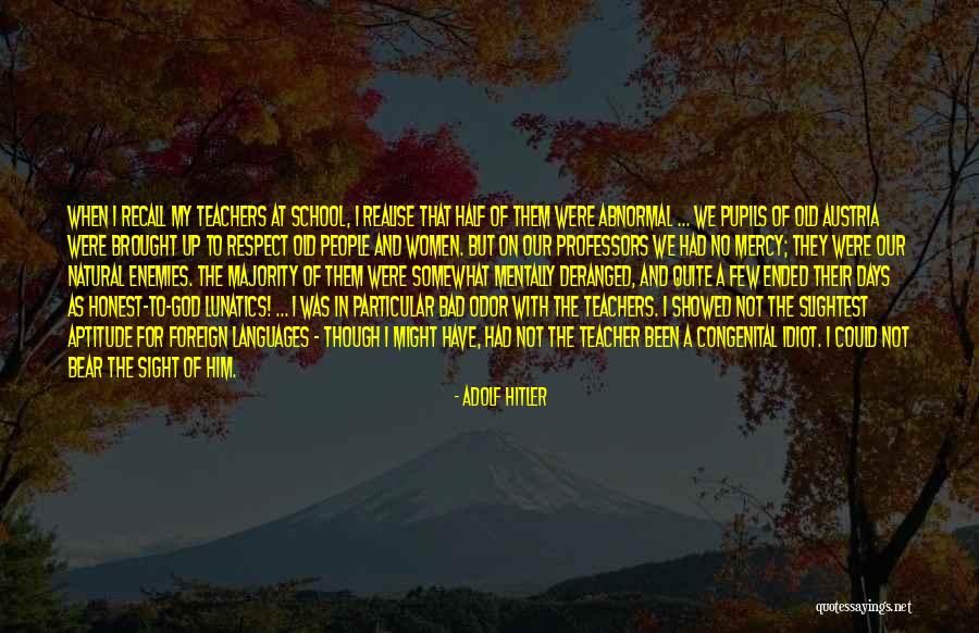 Djalma Rezende Quotes By Adolf Hitler