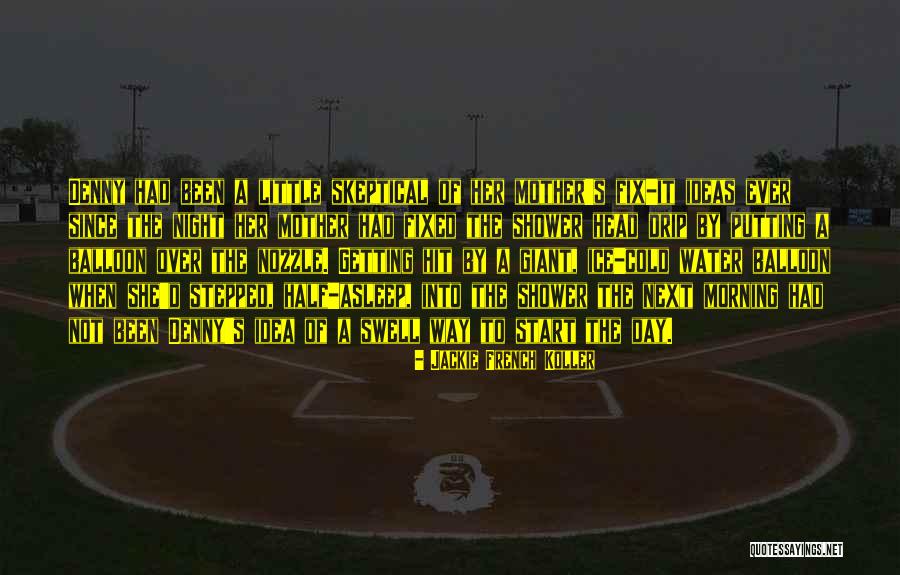 Djalma Rezende Quotes By Jackie French Koller