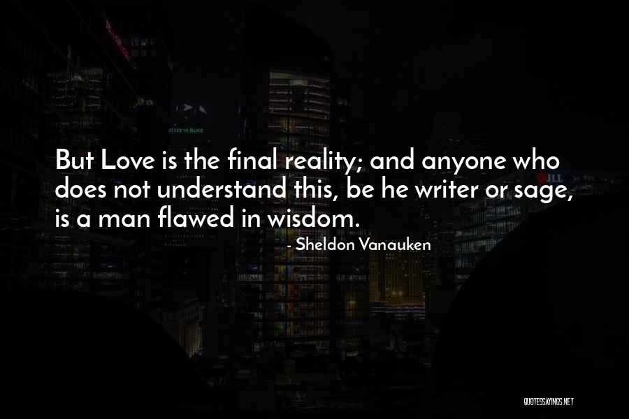 Djalog Quotes By Sheldon Vanauken Djalog Quotes By Sheldon Vanauken