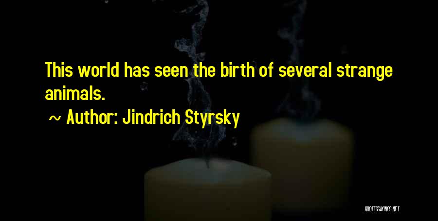 Djamal Maldoum Quotes By Jindrich Styrsky