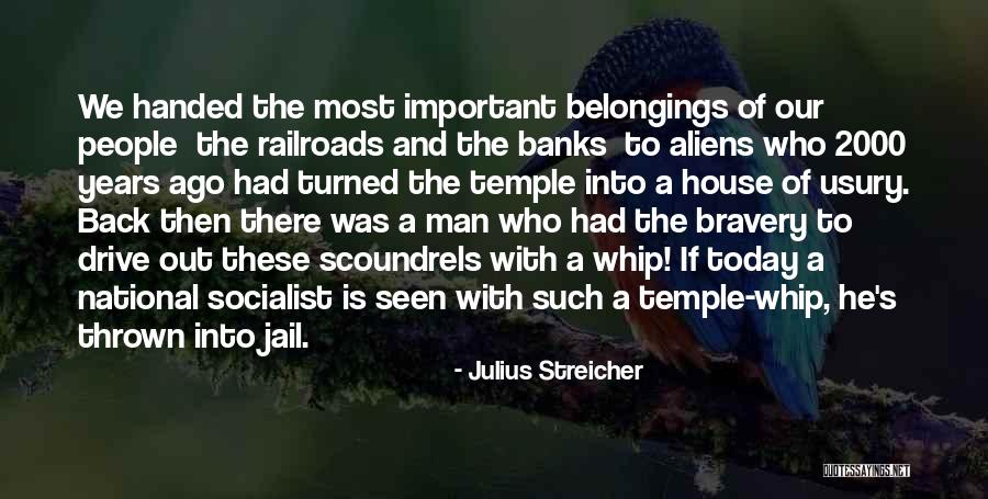 Django Bustamante Quotes By Julius Streicher Django Bustamante Quotes By Julius Streicher