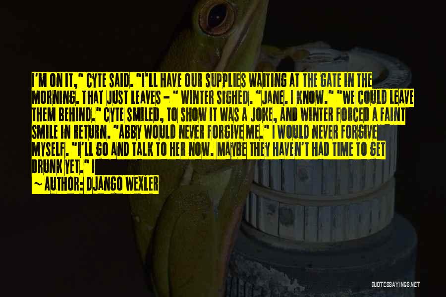 Django Quotes By Django Wexler