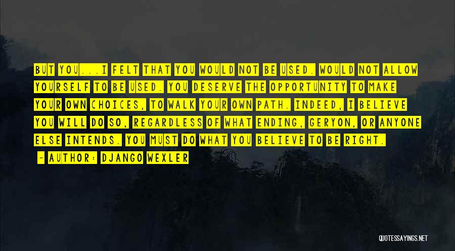 Django Quotes By Django Wexler