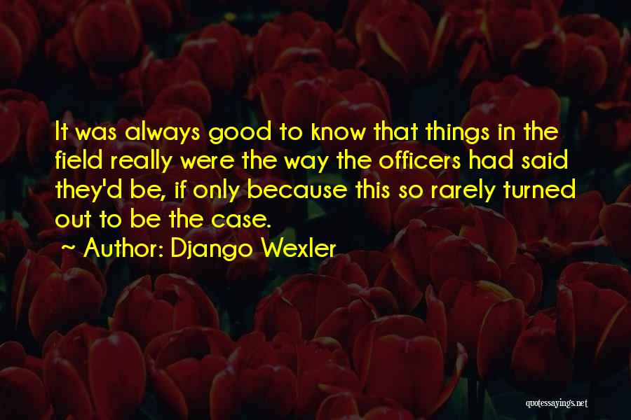 Django Quotes By Django Wexler