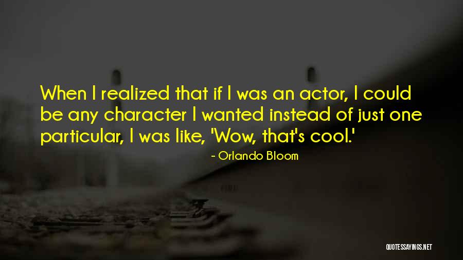 Djarot Menangis Quotes By Orlando Bloom Djarot Menangis Quotes By Orlando Bloom
