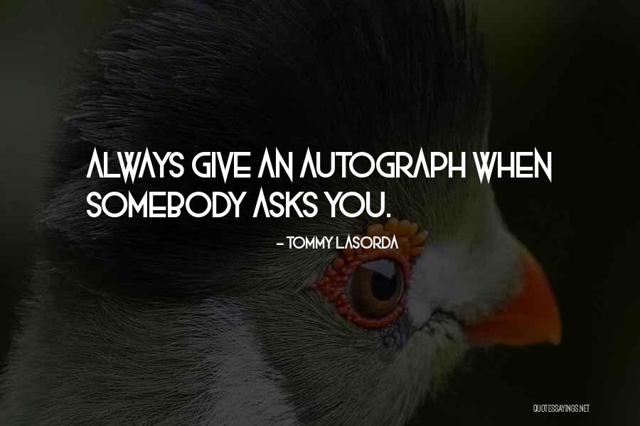 Djecu Ne Quotes By Tommy Lasorda Djecu Ne Quotes By Tommy Lasorda