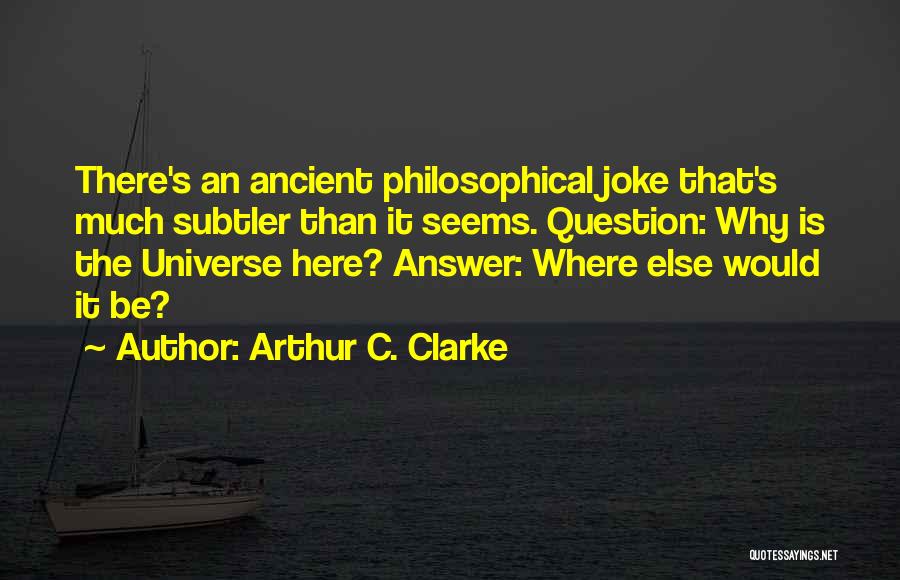 Djegal Abdoulaye Quotes By Arthur C. Clarke