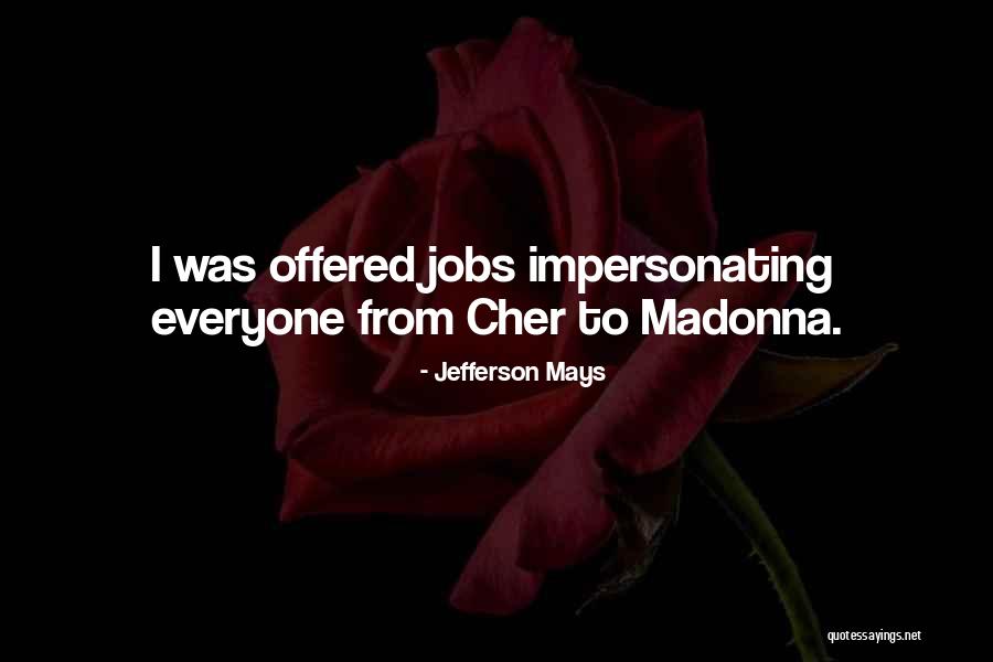 Djela Ivane Quotes By Jefferson Mays