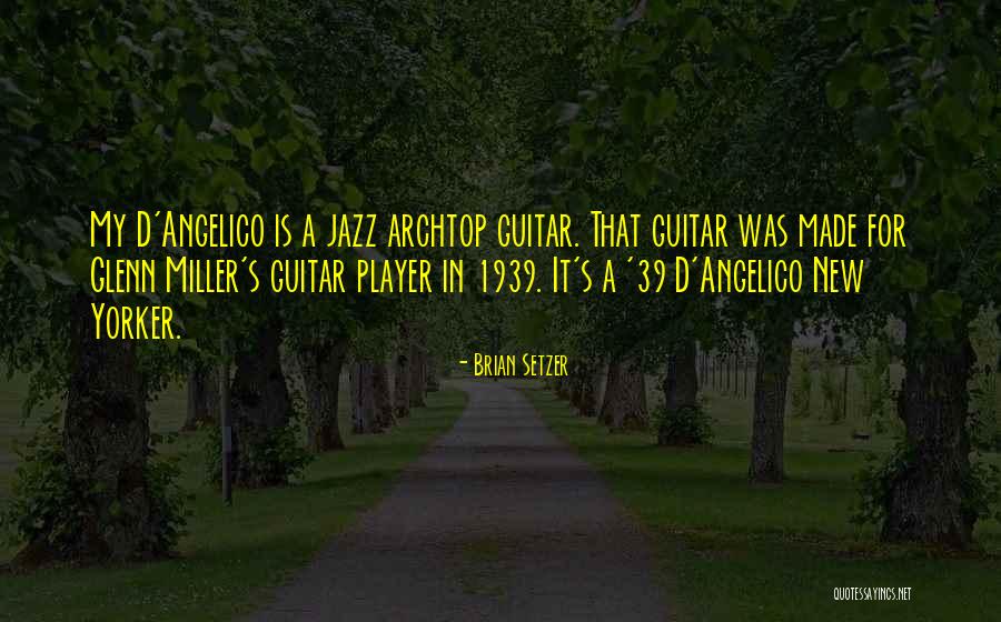 Djela Ramovic Quotes By Brian Setzer Djela Ramovic Quotes By Brian Setzer