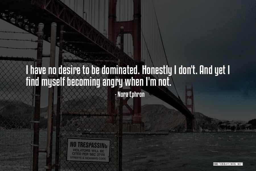 Djelloul Beghoura Quotes By Nora Ephron Djelloul Beghoura Quotes By Nora Ephron