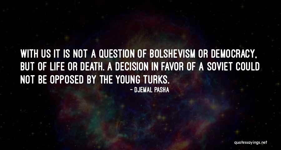 Djemal Pasha Quotes 1425740 Djemal Pasha Quotes 1425740