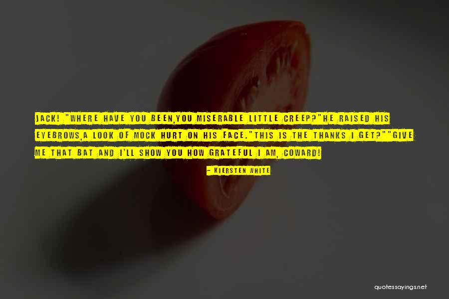 Djembadjemba Quotes By Kiersten White Djembadjemba Quotes By Kiersten White