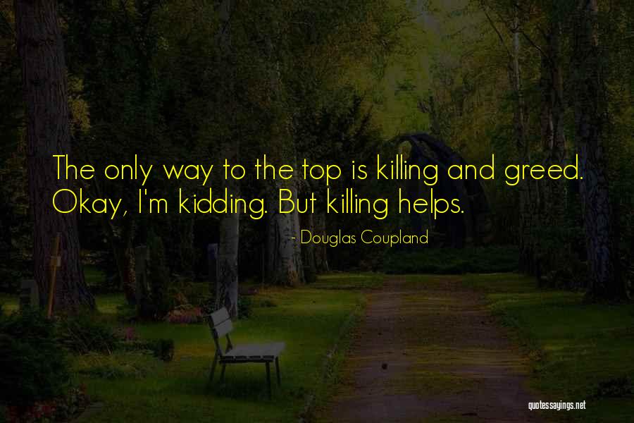 Djerassi Foundation Quotes By Douglas Coupland Djerassi Foundation Quotes By Douglas Coupland
