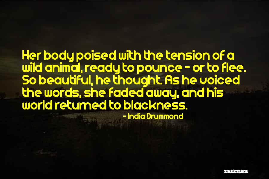 Djetinjstvo Vodje Quotes By India Drummond Djetinjstvo Vodje Quotes By India Drummond