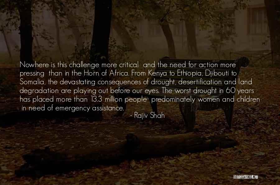 Djibouti Quotes By Rajiv Shah Djibouti Quotes By Rajiv Shah