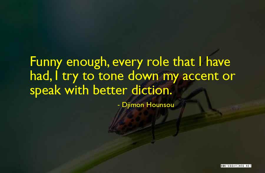 Djimon Hounsou Quotes 2084269