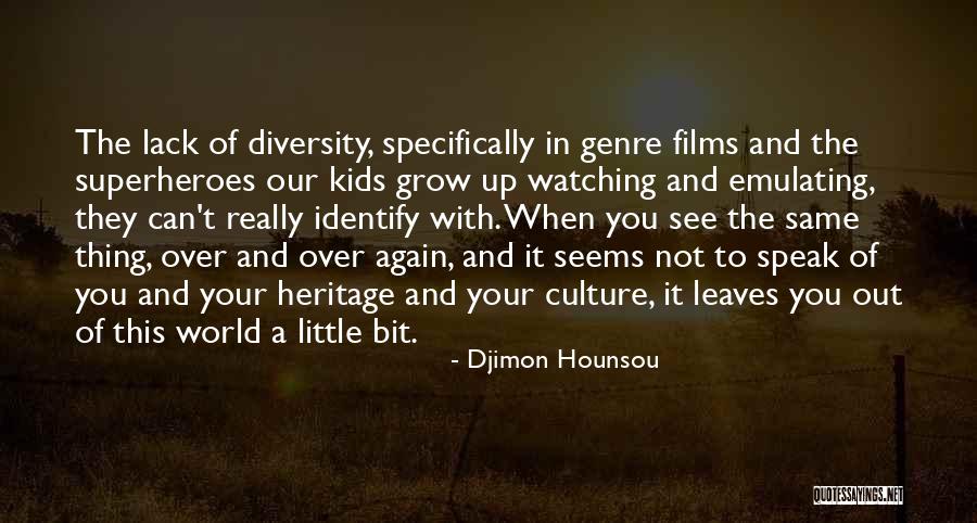 Djimon Hounsou Quotes 871082