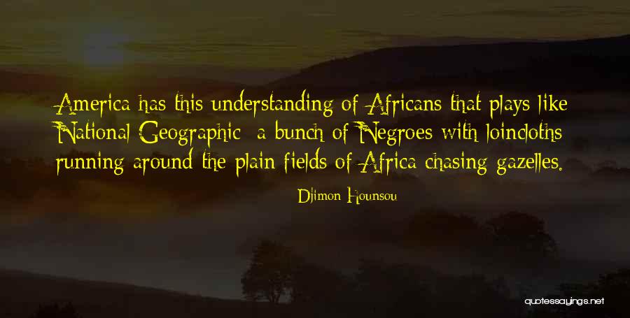 Djimon Hounsou Quotes 875875 Djimon Hounsou Quotes 875875