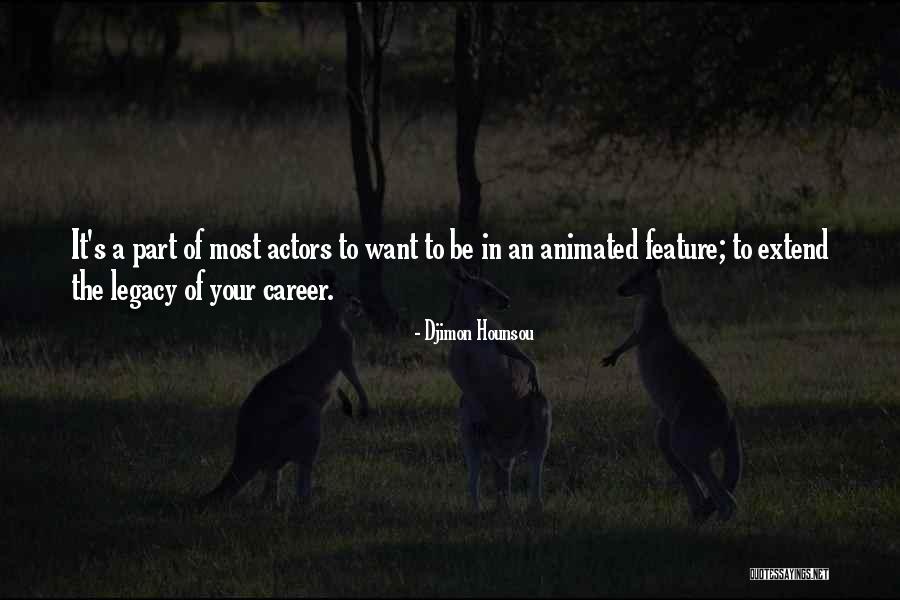 Djimon Hounsou Quotes 981496 Djimon Hounsou Quotes 981496