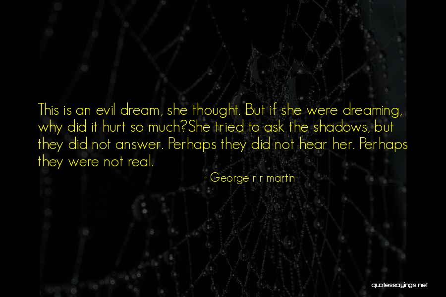 Djina Nekretnine Quotes By George R R Martin Djina Nekretnine Quotes By George R R Martin