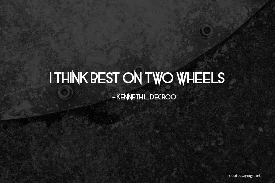 Djina Teks Quotes By Kenneth L. Decroo Djina Teks Quotes By Kenneth L. Decroo