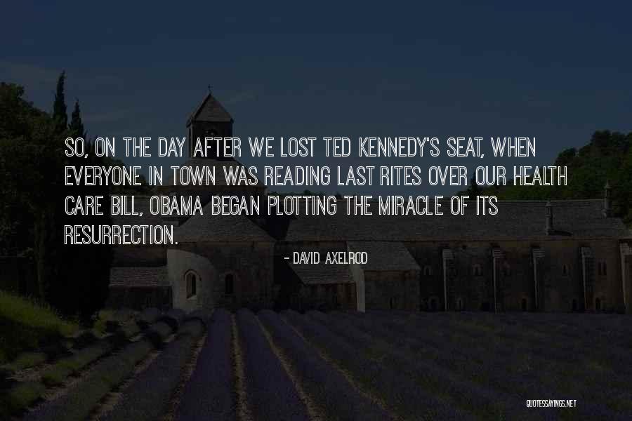 Djinski Quotes By David Axelrod Djinski Quotes By David Axelrod