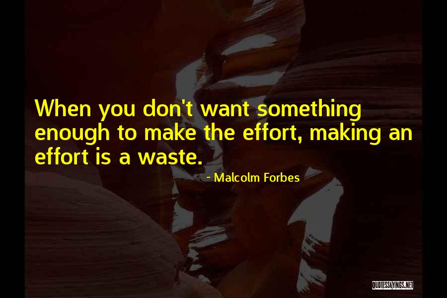 Djouadi Abdelhamid Quotes By Malcolm Forbes Djouadi Abdelhamid Quotes By Malcolm Forbes