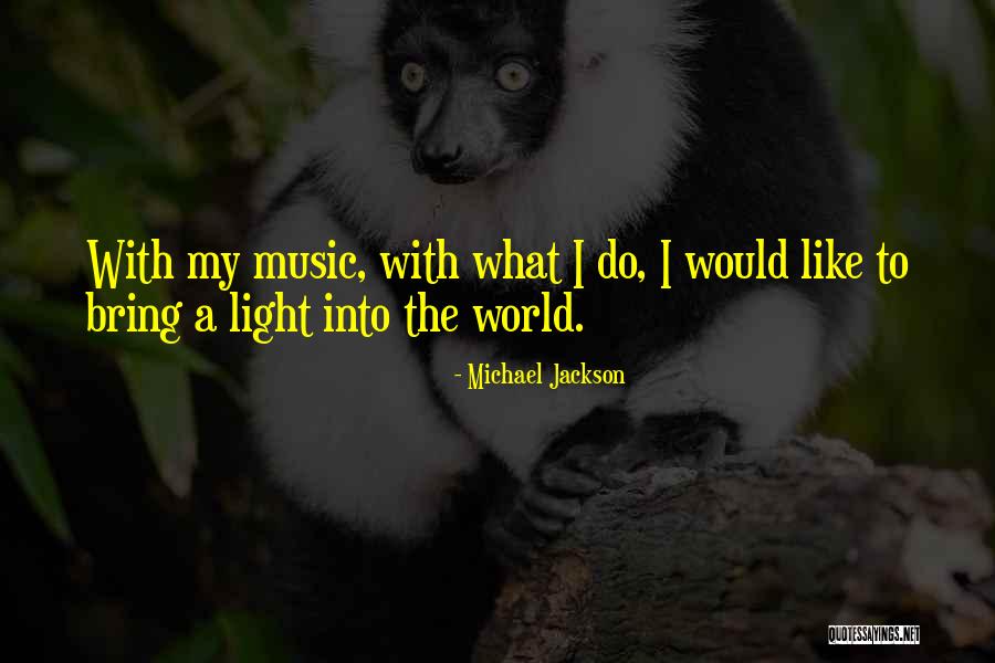 Djouadi Abdelhamid Quotes By Michael Jackson Djouadi Abdelhamid Quotes By Michael Jackson