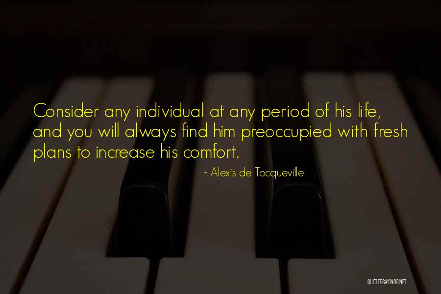 Djuced Quotes By Alexis De Tocqueville Djuced Quotes By Alexis De Tocqueville