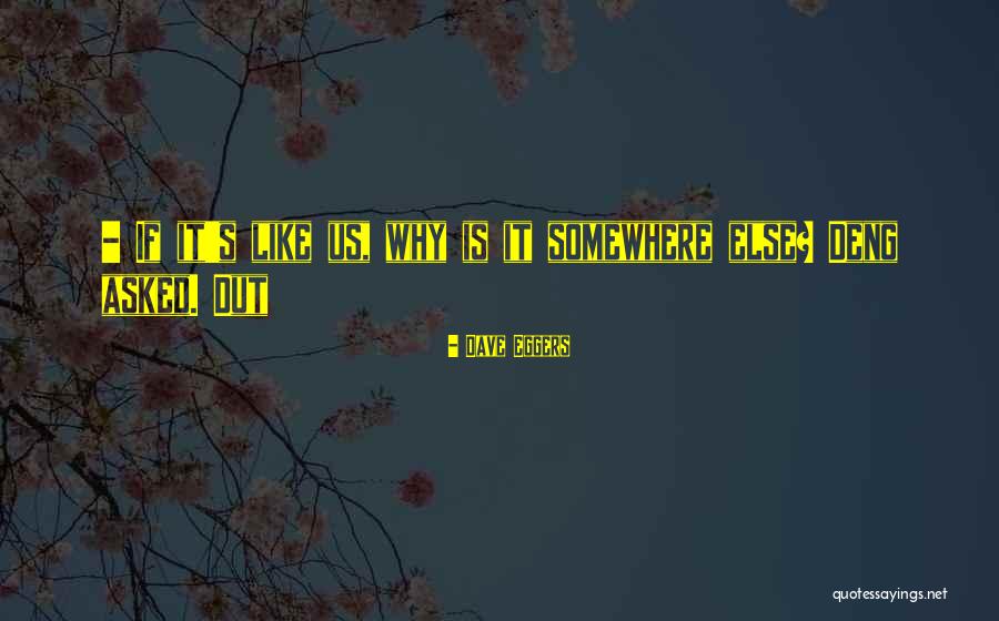 Djukic Dejanovic Quotes By Dave Eggers Djukic Dejanovic Quotes By Dave Eggers