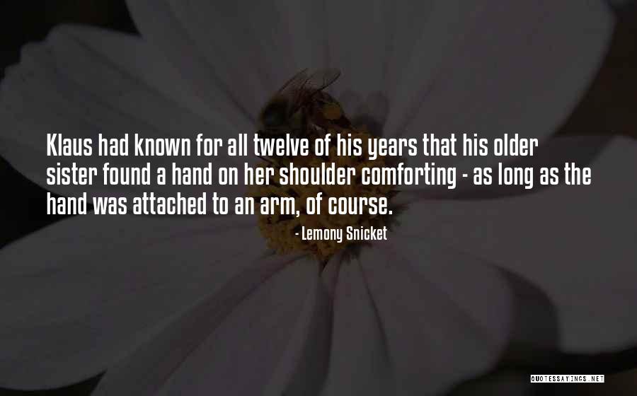 Djukic Dejanovic Quotes By Lemony Snicket Djukic Dejanovic Quotes By Lemony Snicket