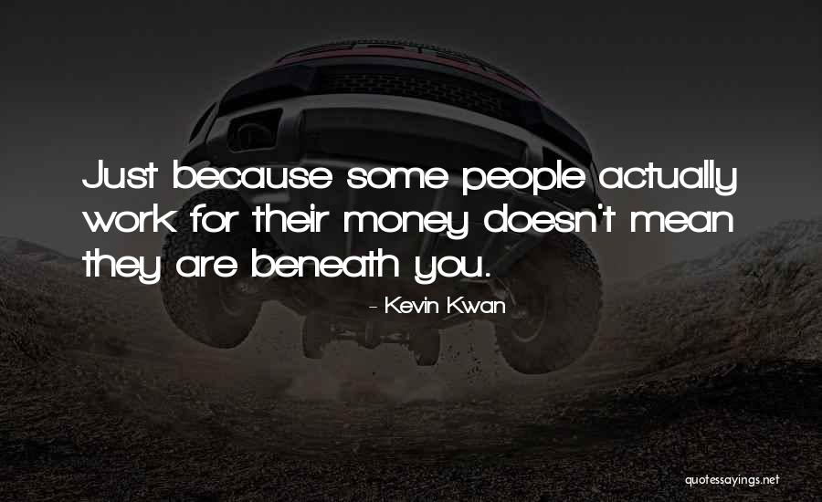 Djukic Sanela Quotes By Kevin Kwan Djukic Sanela Quotes By Kevin Kwan