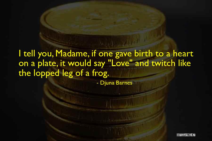 Djuna Barnes Quotes 313747