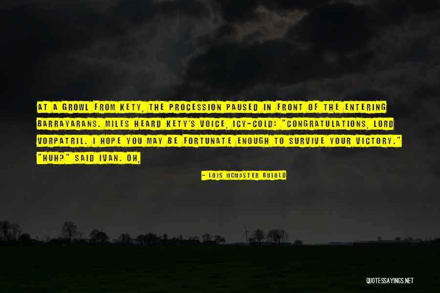Djurdjica Biljka Quotes By Lois McMaster Bujold Djurdjica Biljka Quotes By Lois McMaster Bujold
