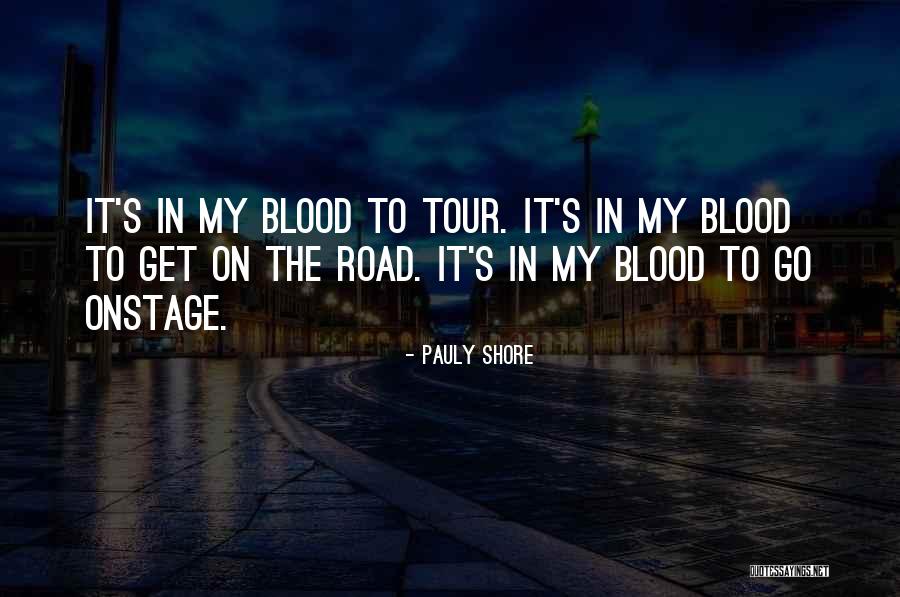 Djurdjica Biljka Quotes By Pauly Shore Djurdjica Biljka Quotes By Pauly Shore