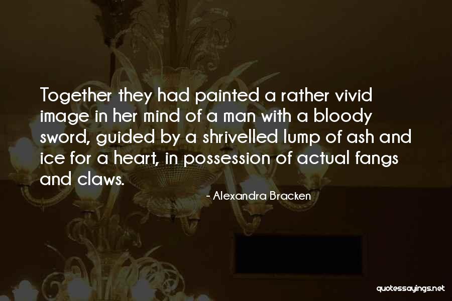 Djurdjica I Pastuh Quotes By Alexandra Bracken Djurdjica I Pastuh Quotes By Alexandra Bracken